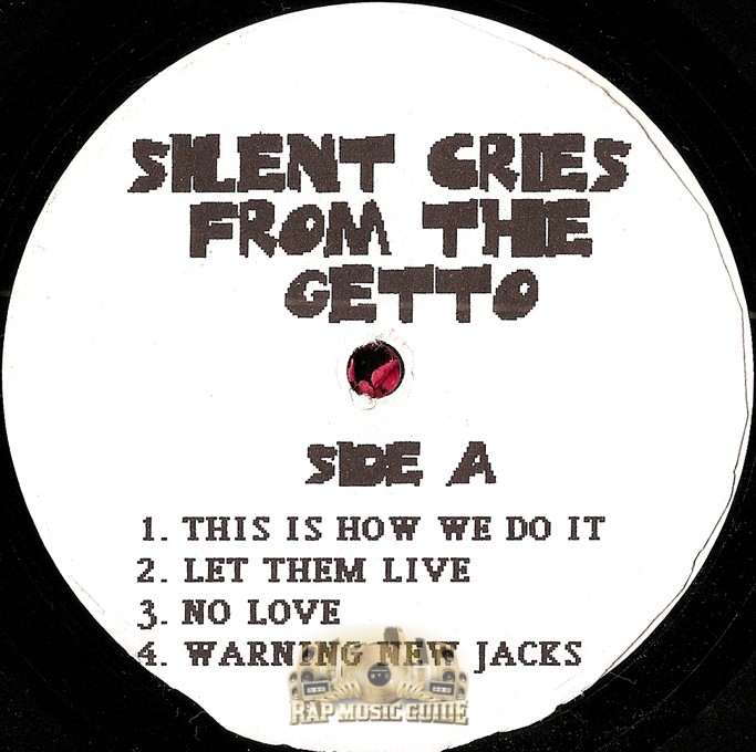 Silent Cries From The Ghetto The Soundtrack Ep Record Rap Music Guide 